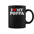 I Love My PoppaHeart Funny Fun Gift Coffee Mug