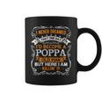 I Never Dreamed Id Be A Poppa Old Man Fathers Day Coffee Mug