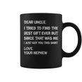 I Tried To Find The Best Ever Funny Uncle Mens Coffee Mug