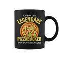 Ich Bin Der Legendäre Pizzabäcker Weltbester Pizzabäcker Tassen