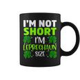 Im Not Short Im Leprechaun Green Shamrock St Patricks Day Coffee Mug