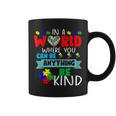 In A World Where You Can Be Anything Be Kind Autism Hand Coffee Mug