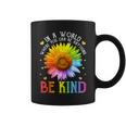 In A World Where You Can Be Anything Be Kind Lgbt Rainbow Coffee Mug