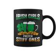 Irish Girls Stiff Ones Ireland Irish Proud Coffee Mug