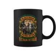 It Cannot Be Inherited Nor Can Be Purchased I Have Earned It With My Blood Sweat And Tears I Own It Forever The Title Vietnam Veteran Coffee Mug