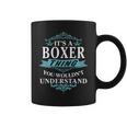 Its A Boxer Thing You Wouldnt Understand Boxer For Boxer Coffee Mug