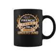 Its A French Thing You Wouldnt Understand French For French Coffee Mug