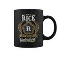 Its A Rice Thing You Wouldnt Understand Personalized Last Name Rice Family Crest Coat Of Arm Coffee Mug