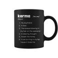 Karma Is My Boyfriend Karma A God Relaxing Thought Inspired Coffee Mug