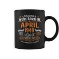 Legends Were Born In April 1949 70Th Birthday Gift Shirt Coffee Mug