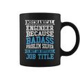 Mechanical Engineer Badass Problem Solver Is No Job Title Coffee Mug