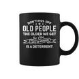 Mens Dont Piss Off Old People Dad Sarcastic Saying Funny Grumpy Coffee Mug