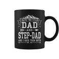 Mens I Have Two Titles Dad And Step-Dad Funny Fathers Day Coffee Mug