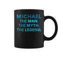 Michael The Man The Myth The Legend Name Personalized Boys Coffee Mug
