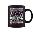 Mom Of Dental AssistantFunny Gift Coffee Mug