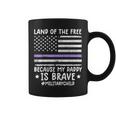 Month Of The Military Land Of Free Because My Daddy Is Brave Coffee Mug