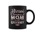 Mother Grandma Womens Blessed To Be Called Mom And Grammy Mothers D 516 Mom Grandmother Coffee Mug