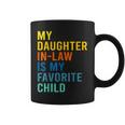 My Daughter In Law Is My Favorite Child Family Matching Coffee Mug