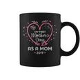 My First Mothers Day As A Mom Gift For New Moms Coffee Mug