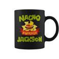 Nacho Average Jackson Funny Birthday Personalized Surname Coffee Mug