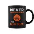 Never Underestimate The Old Guy Basketball Grandpa Dad Men Gift For Mens Coffee Mug