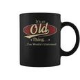 Old Personalized Name Gifts Name Print S With Name Old Coffee Mug