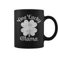 One Lucky Mama Shirt St Patricks Day Shirt For Women Moms Coffee Mug