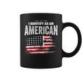 Proud American I Identify As An American Coffee Mug