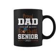 Proud Dad Of A Football Senior 2023 Class Of Coffee Mug