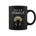 Proud To Be Seminole Native American Pride Coffee Mug