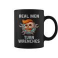 Real Men Turn Wrenches | Mechanic Coffee Mug