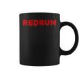 Redrum Horror Movie Quote Quick Halloween Costume Coffee Mug