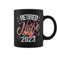 Retired Nurse 2023 Retirement For Nurse 2023 Nursing Coffee Mug