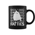 Rolling Fatties Cat Funny Cat Lover Outfit Cat Dad Cat Mom Coffee Mug