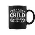 Son In Law Is Favorite Child Most Definitely My Son-In-Law Coffee Mug