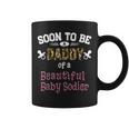 Soon To Be Daddy Of A Beautiful Baby Girl New Dad Father Day Coffee Mug