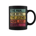 The Man The Myth The Legend Nope Just Dante Funny Quote Gift For Mens Coffee Mug