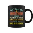 They Call Me Brother Because Partner In Crime Fathers Day Coffee Mug