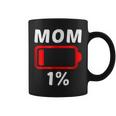 Tired Mom Low Battery Tshirt Women Mothers Day Gift Coffee Mug