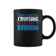 Todays Forecast Cruising With A Chance Of Drinking Coffee Mug