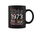 Turning 50 Birthday Decoration Women 50Th Bday 1973 Birthday Coffee Mug