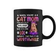 When You’Re A Cat Mom There Are A Lot Of Omg And What Coffee Mug