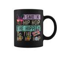 Womens Funny Easter Day I Said Hip The Hippity To Hop Hip Hop Bunny Coffee Mug