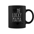 Womens One Lucky Mama Arrow Shirt St Patricks Day Mom Mother Gift Coffee Mug