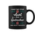 Womens Two Titles Aunt Godmother Mothers Day Aunty Auntie Women Coffee Mug