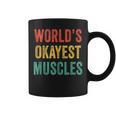 Worlds Okayest Muscles Gym Fathers Day Dad Vintage Retro Coffee Mug