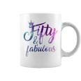 50Th Birthday Gift 50 Fifty And Fabulous Tshirts For Women Coffee Mug