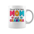 Blessed To Be Called Mom Grandma Great Grandma Mothers Day Coffee Mug