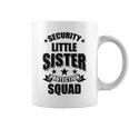 Cute Security Little Sister Protection Squad Gift Coffee Mug