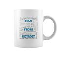 I Am From Detroit Coffee Mug